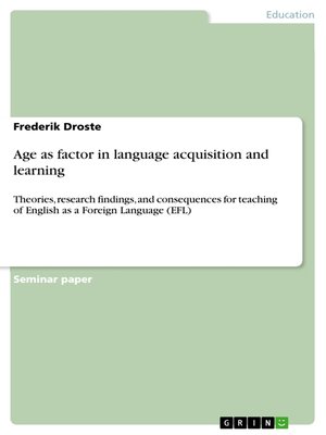cover image of Age as factor in language acquisition and learning